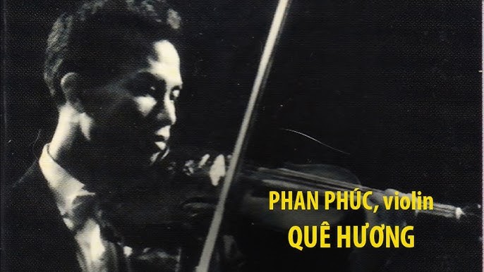 Nghệ sĩ ưu tú Phan Phúc - tiếng violon vẫn lặng lẽ và bền lâu - ảnh 1