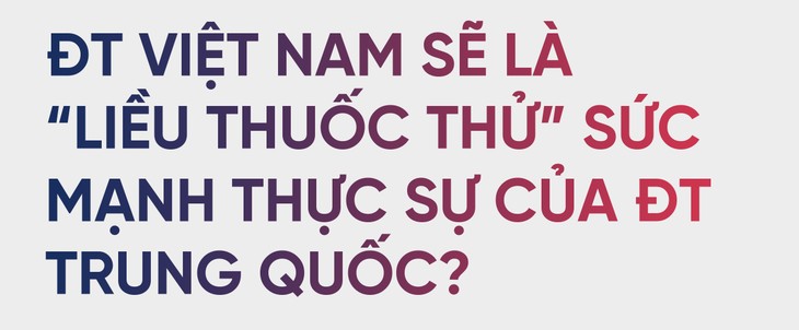 ĐT Việt Nam sẽ thử thách sức mạnh thực sự của bóng đá Trung Quốc? - ảnh 8