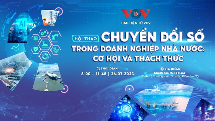  Hội thảo “Chuyển đổi số trong doanh nghiệp nhà nước: Cơ hội và thách thức” - ảnh 1