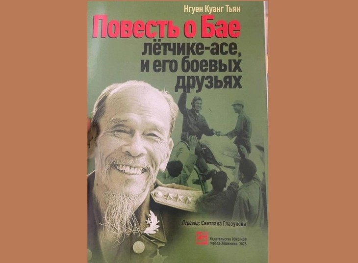 Russian edition of “Tell the Story of Pilot Bay and Comrades” released - ảnh 1