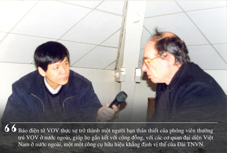 Báo điện tử VOV – Người bạn thân thiết của các phóng viên thường trú ở nước ngoài  - ảnh 4