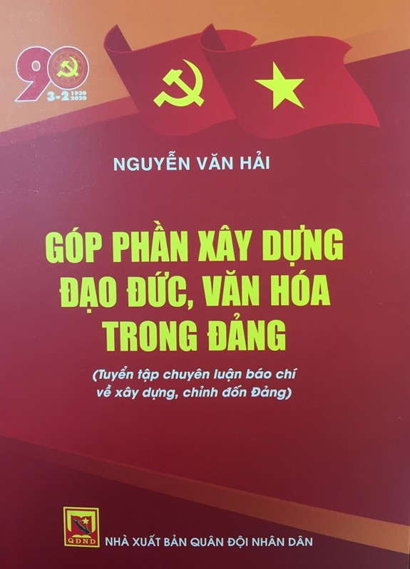 Kỷ niệm 90 năm Ngày thành lập Đảng: Ra mắt sách “Góp phần xây dựng đạo đức, văn hóa trong Đảng” - ảnh 1