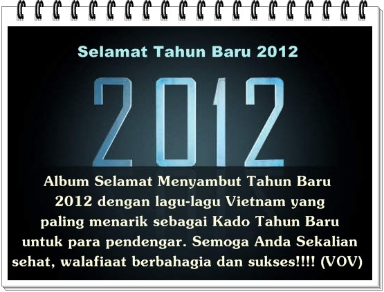 Selamat Menyambut Tahun Baru 2012 - ảnh 1