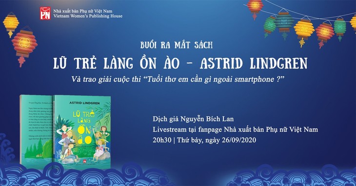 NXB Phụ nữ ra mắt sách mới của tên tuổi lừng lẫy cho thiếu nhi Astrid Lindgren  - ảnh 1