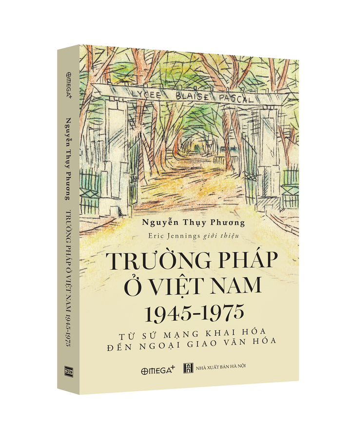 Trường Pháp ở Việt Nam 1945-1975: Từ sứ mạng khai hóa đến ngoại giao văn hóa - ảnh 1