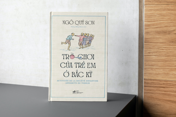 Ngược dòng lịch sử: dõi theo những Trò chơi của trẻ em Bắc kỳ một thuở - ảnh 1