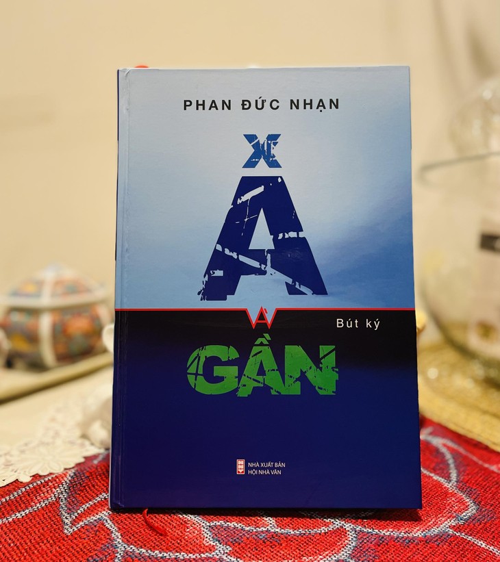 “Xa và Gần”: Những tâm tình gửi trao của người con “đất thép” Bình Dương (Quảng Nam) - ảnh 1